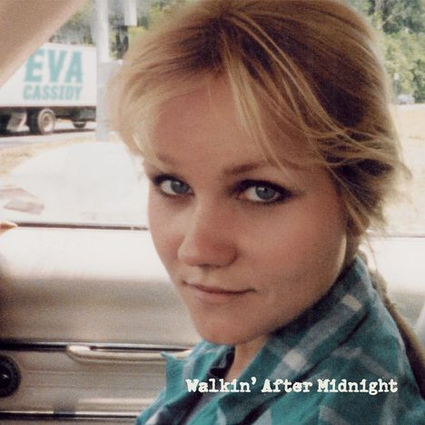 Eva Cassidy: Walkin&