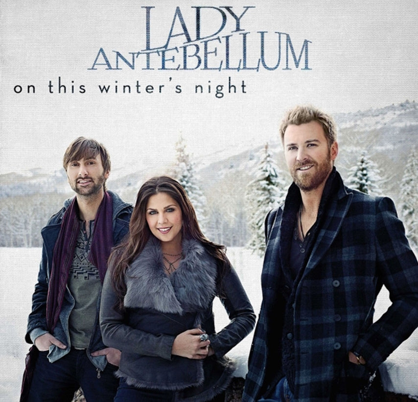 Lady A (Lady Antebellum): On This Winter&