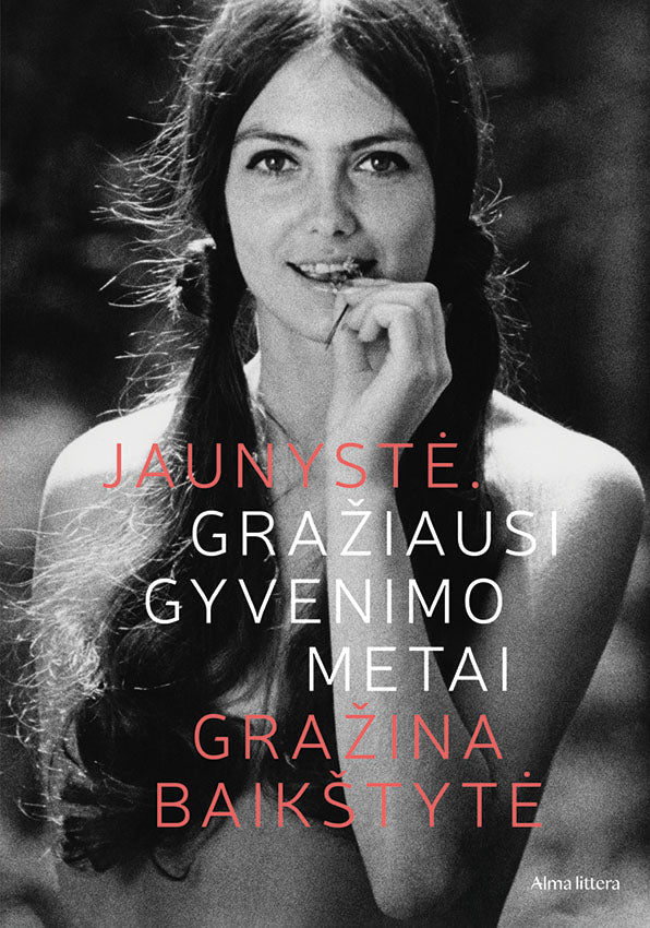 Jaunystė. Gražiausi gyvenimo metai