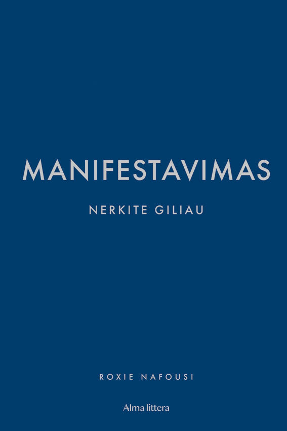 Manifestavimas. Nerkite giliau