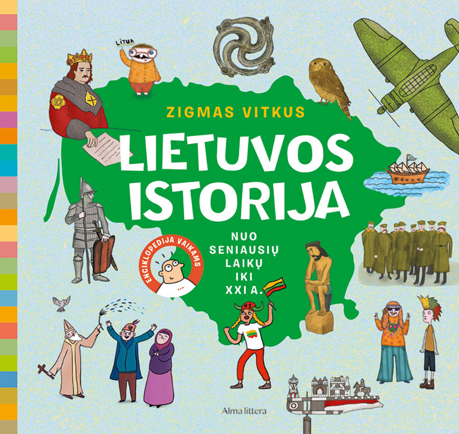Lietuvos istorija. Nuo seniausių laikų iki XXI a.