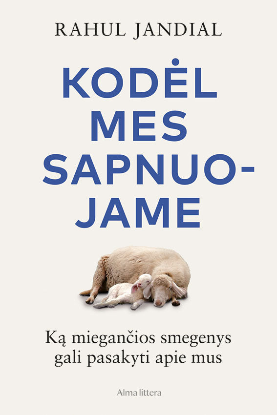 Kodėl mes sapnuojame