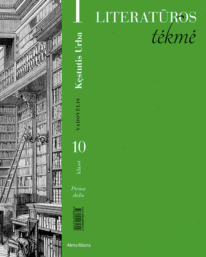 Literatūros tėkmė. Vadovėlis 10 klasei. 1 dalis
