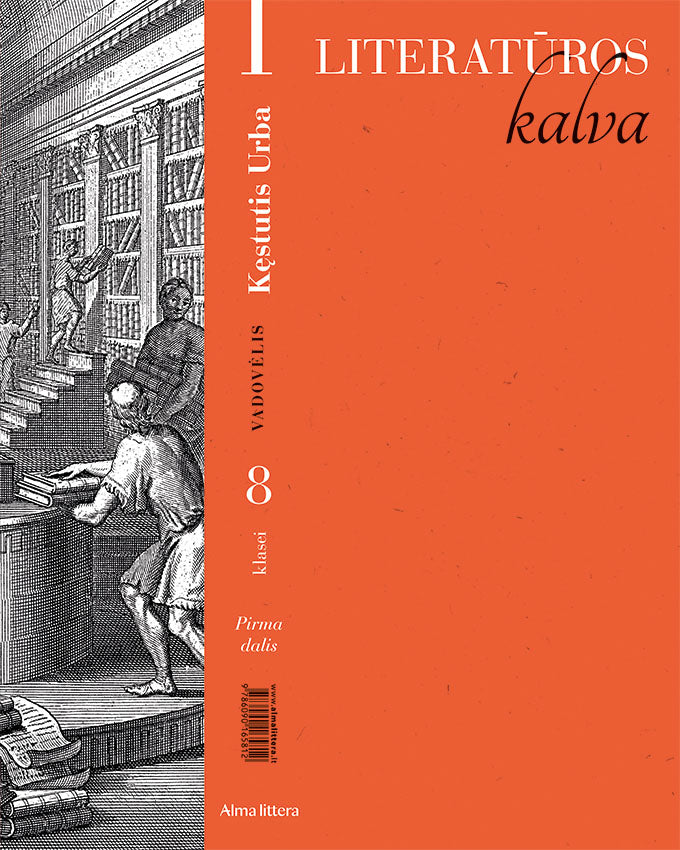 Literatūros kalva. Vadovėlis 8 klasei. 1 dalis