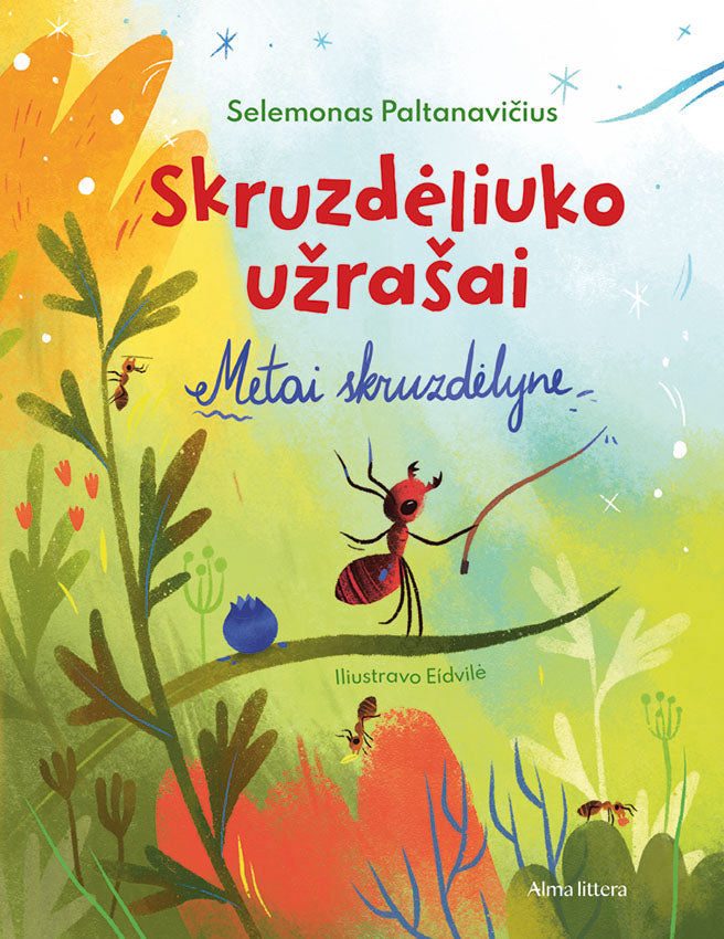 Skruzdėliuko užrašai