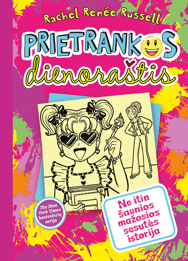 Prietrankos dienoraštis 16. Ne itin šaunios mažosios sesutės istorija