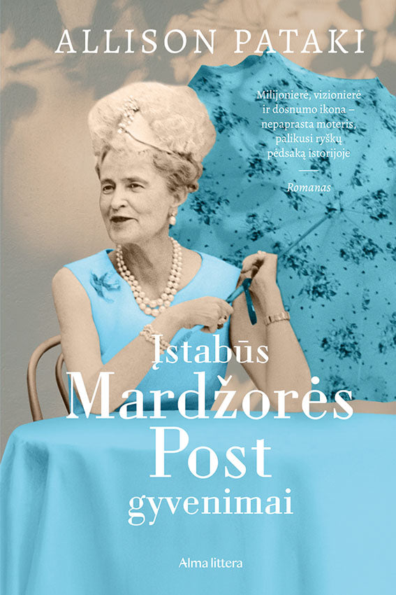 Įstabūs Mardžorės Post gyvenimai