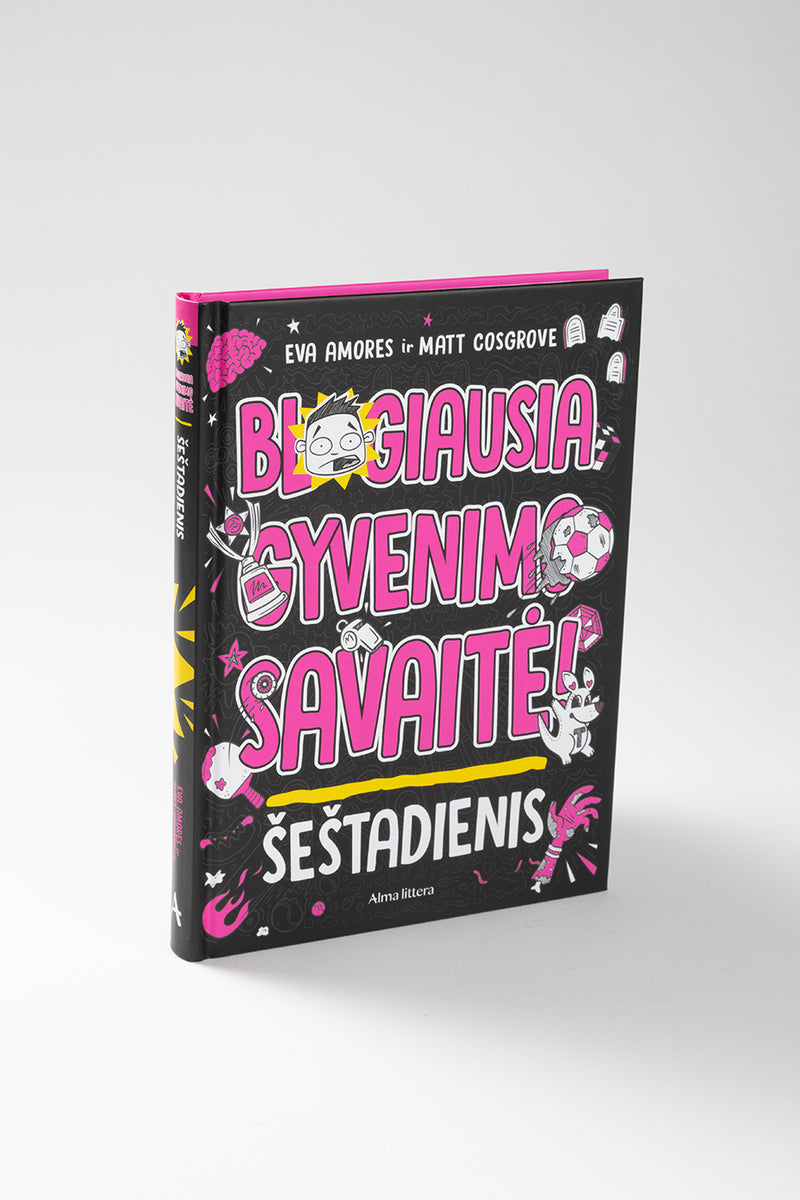 Blogiausia gyvenimo savaitė! Šeštadienis