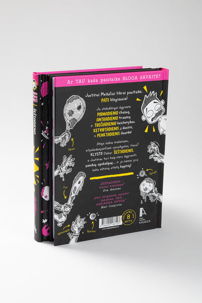 Blogiausia gyvenimo savaitė! Šeštadienis