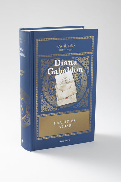 Praeities aidas. Ciklo "Svetimšalė" 7 knyga