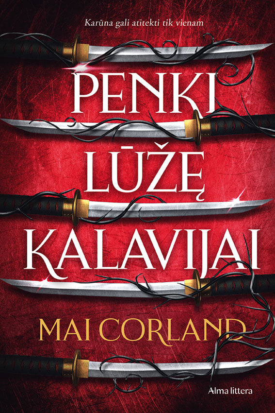 Penki lūžę kalavijai. Pirma knyga