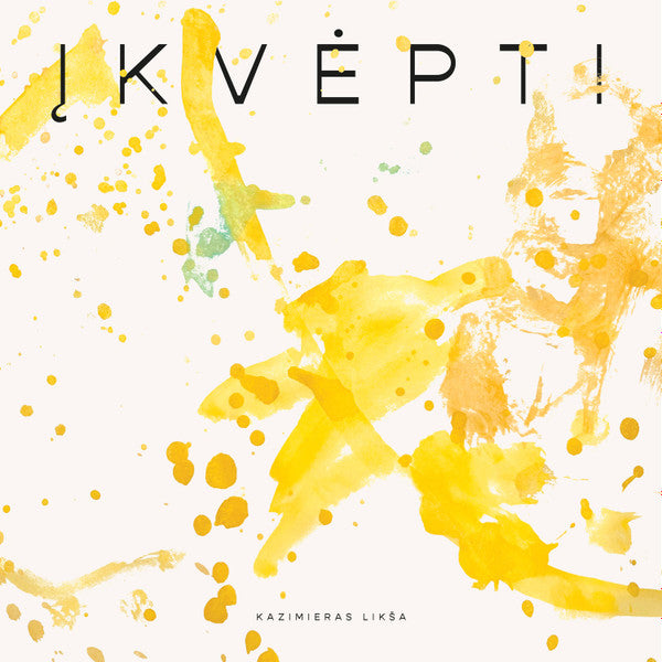 Kazimieras Likša: Įkvėpti - LP