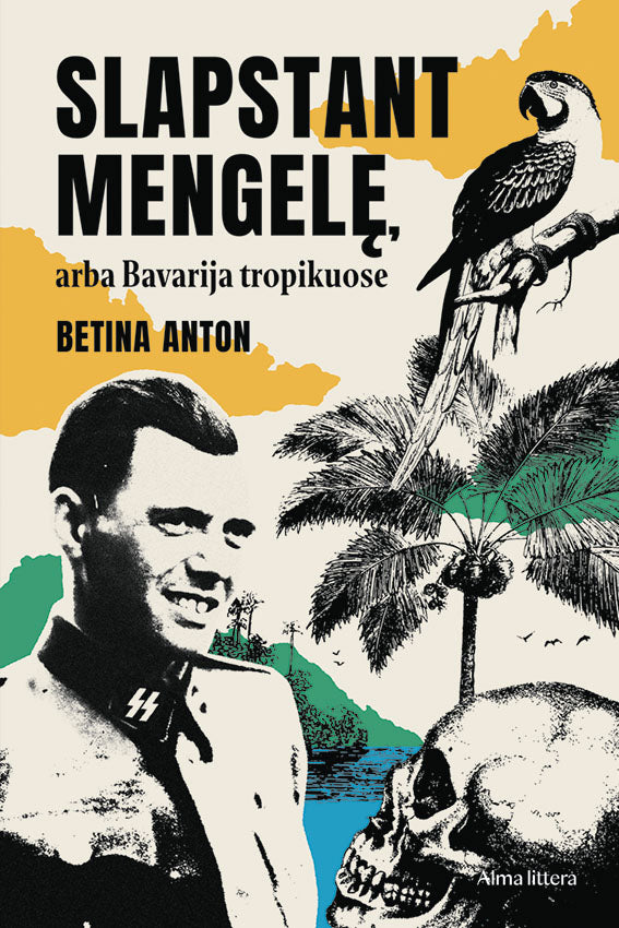 Slapstant Mengelę arba Bavarija tropikuose