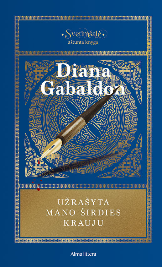 Užrašyta mano širdies krauju. Ciklo "Svetimšalė" 8 knyga