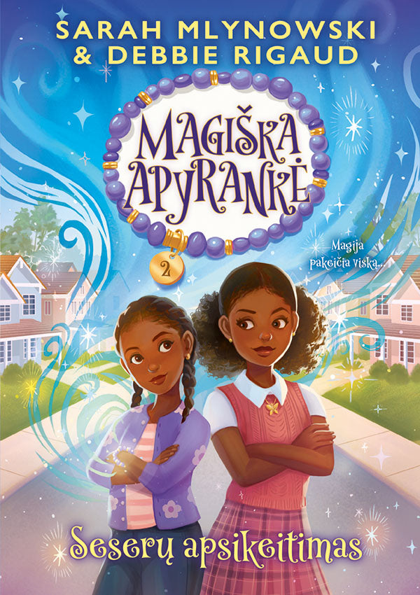 Magiška apyrankė. Seserų apsikeitimas. Antra knyga