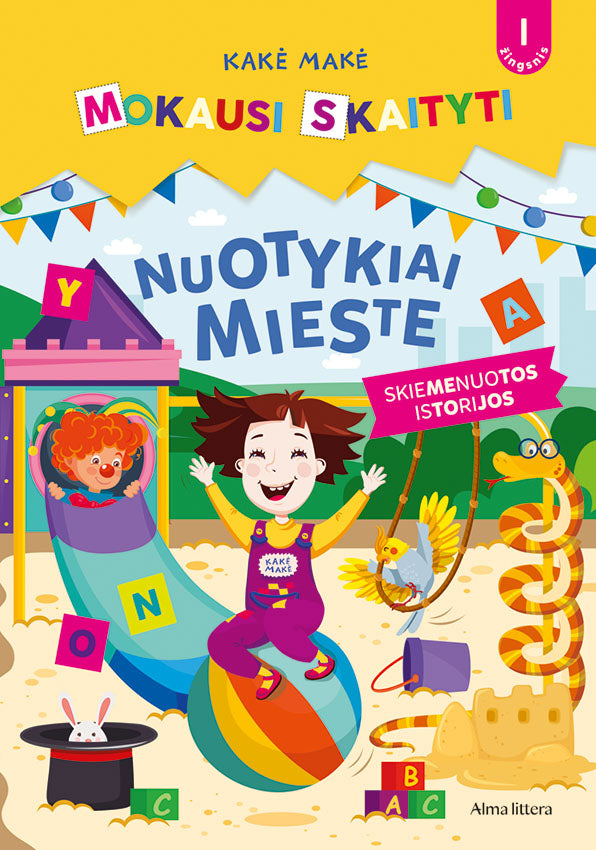 Kakė Makė. Mokausi skaityti. Nuotykiai mieste. Skiemenuotos istorijos