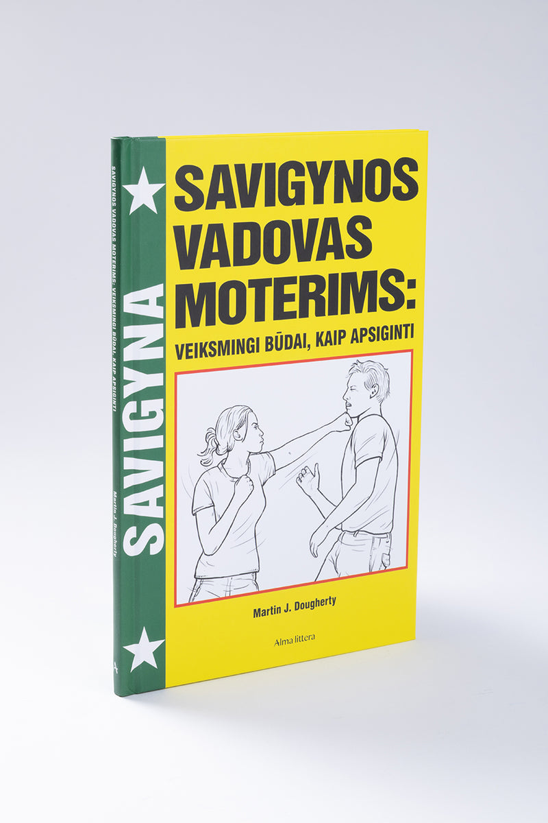 Savigynos vadovas moterims: veiksmingi būdai, kaip apsiginti