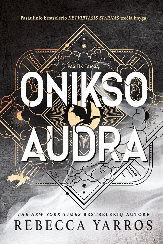 Onikso audra. „Ketvirtojo sparno“ trečioji knyga