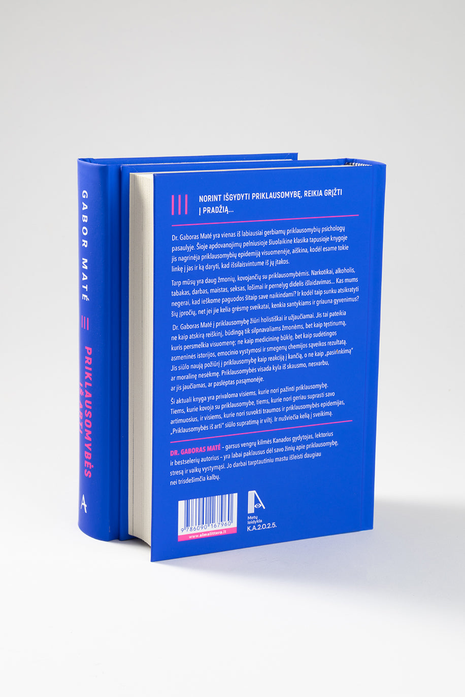 Priklausomybės iš arti