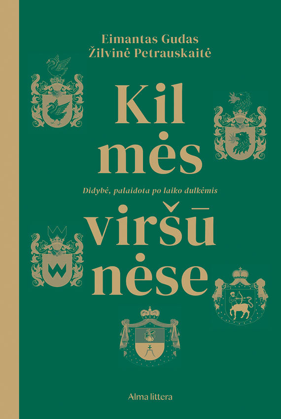 Kilmės viršūnėse