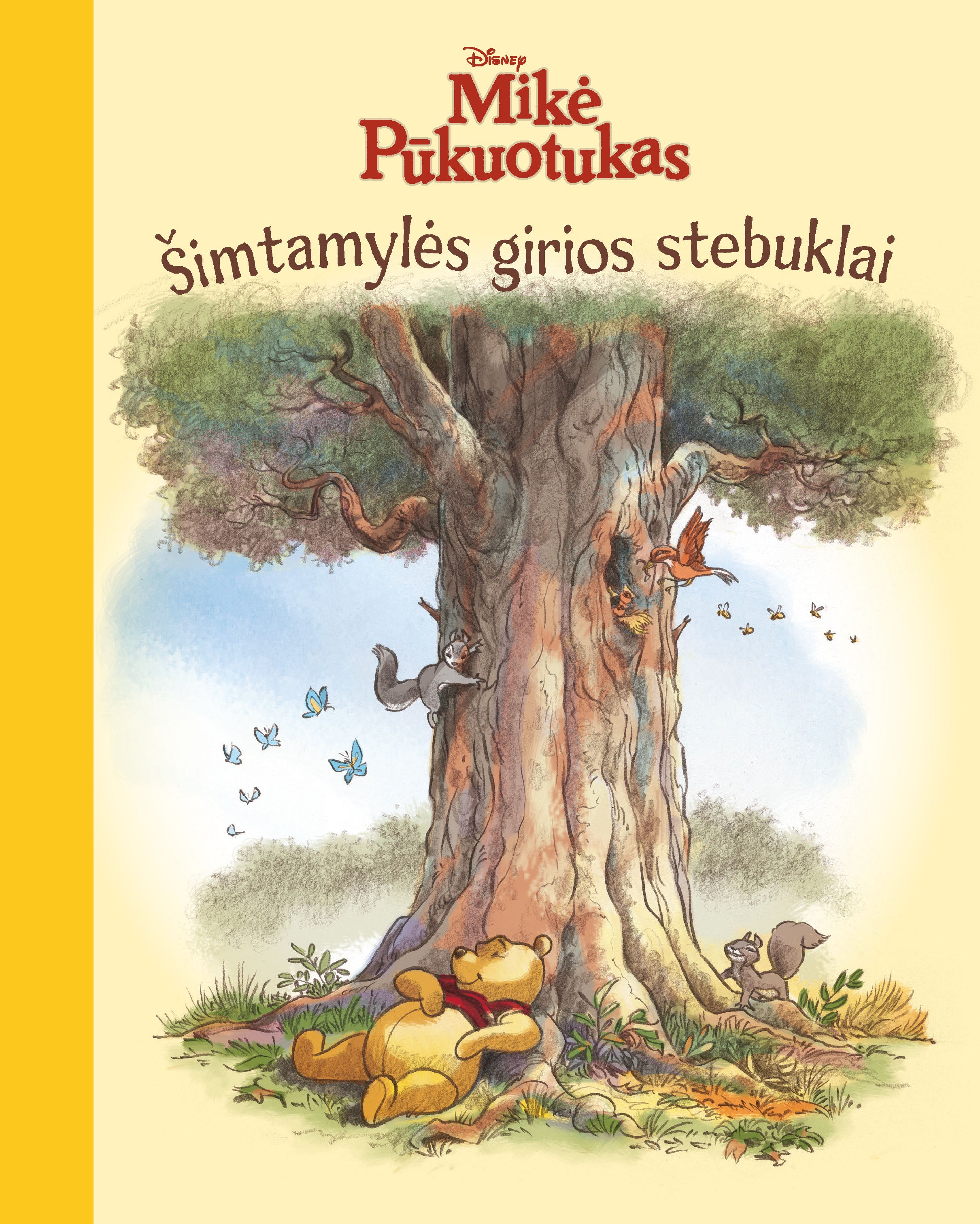 Mikė Pūkuotukas. Šimtamylės girios stebuklai