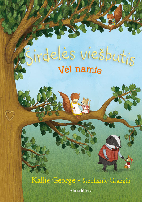 Širdelės viešbutis. Vėl namie