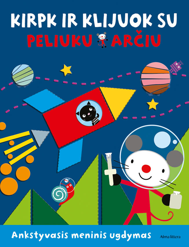 Kirpk ir klijuok su peliuku Arčiu