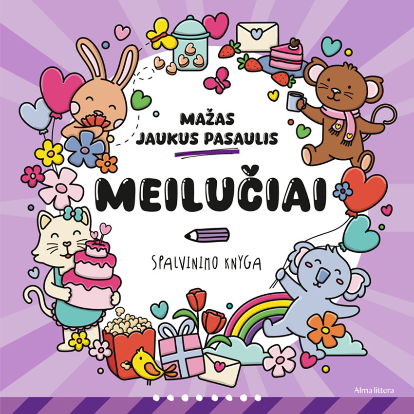 Mažas jaukus pasaulis. Meilučiai. Spalvinimo knyga