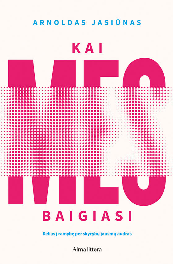 Kai „mes“ baigiasi