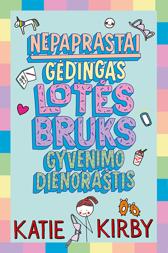 Nepaprastai gėdingas Lotės Bruks gyvenimo dienoraštis. Pirma knyga