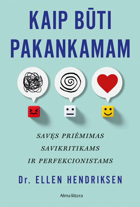 Kaip būti pakankamam