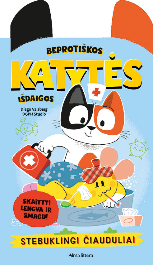 Skaityti lengva ir smagu! Beprotiškos Katytės išdaigos. Stebuklingi čiauduliai