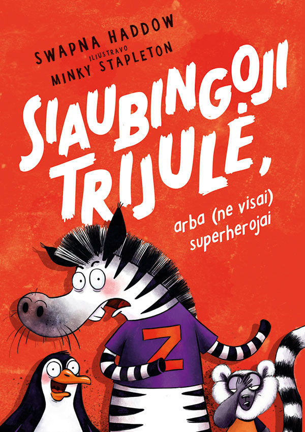 Siaubingoji trijulė, arba (ne visai) superherojai