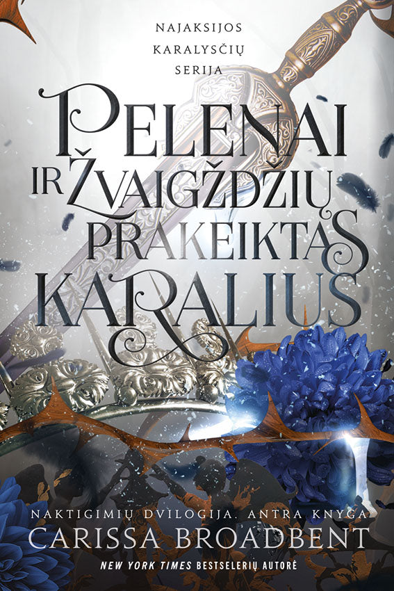 Pelenai ir žvaigždžių prakeiktas karalius
