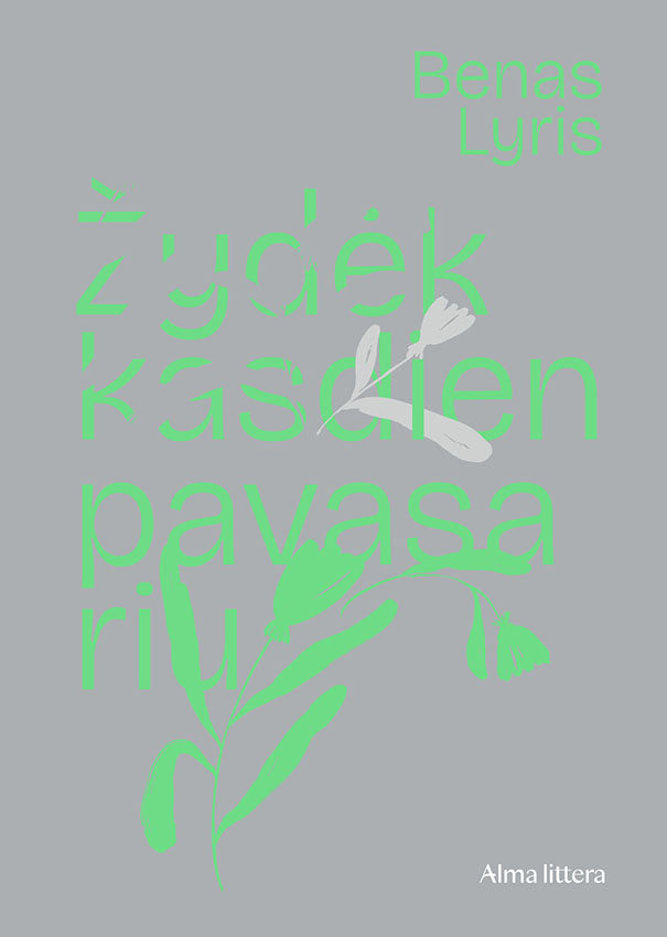 Žydėk kasdien pavasariu