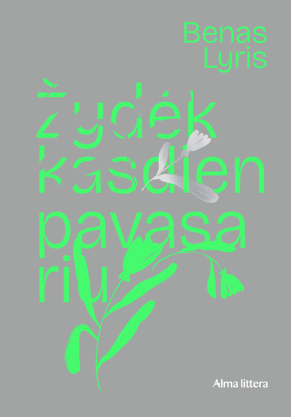 Žydėk kasdien pavasariu