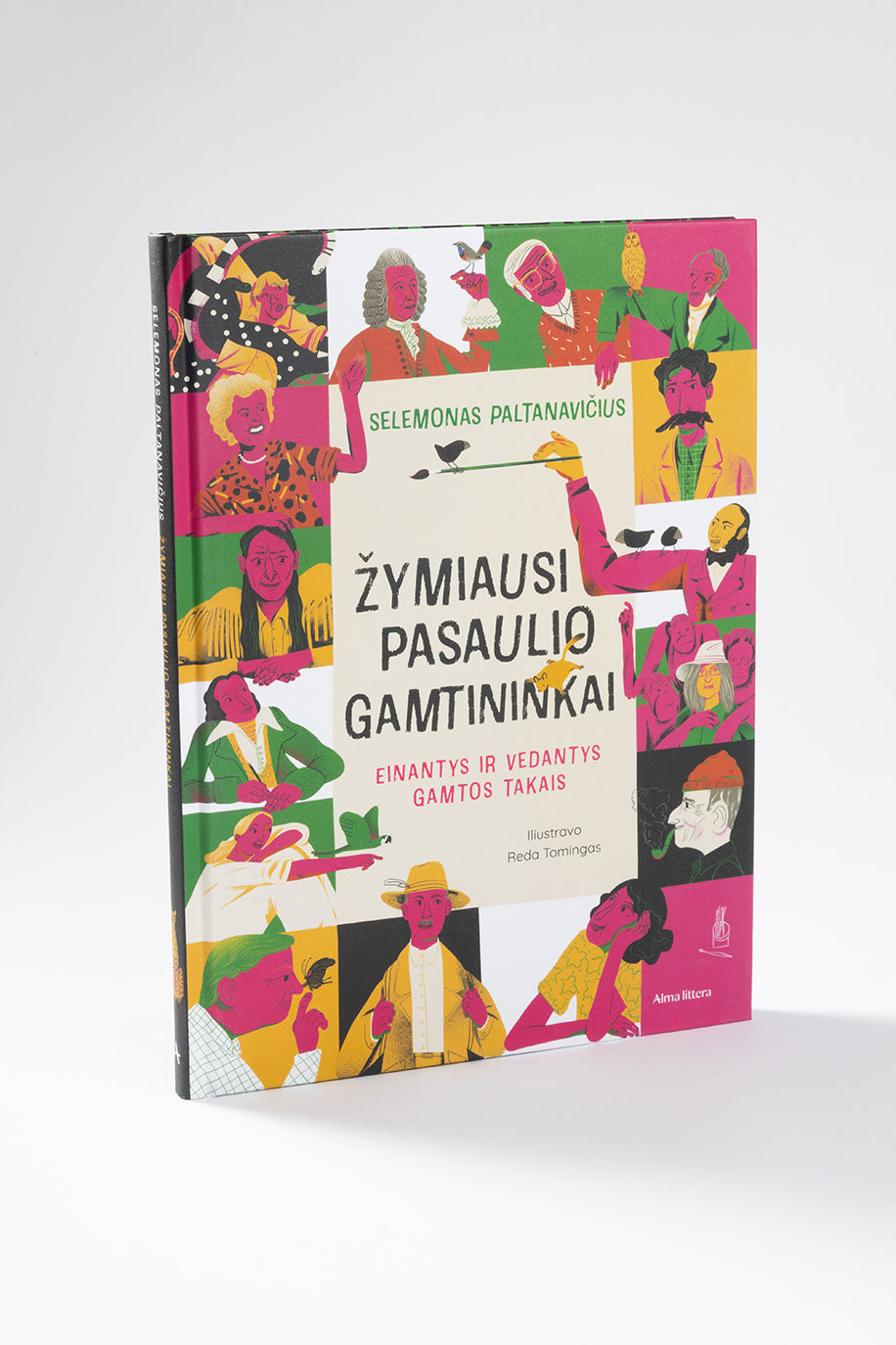 Žymiausi pasaulio gamtininkai: einantys ir vedantys gamtos takais
