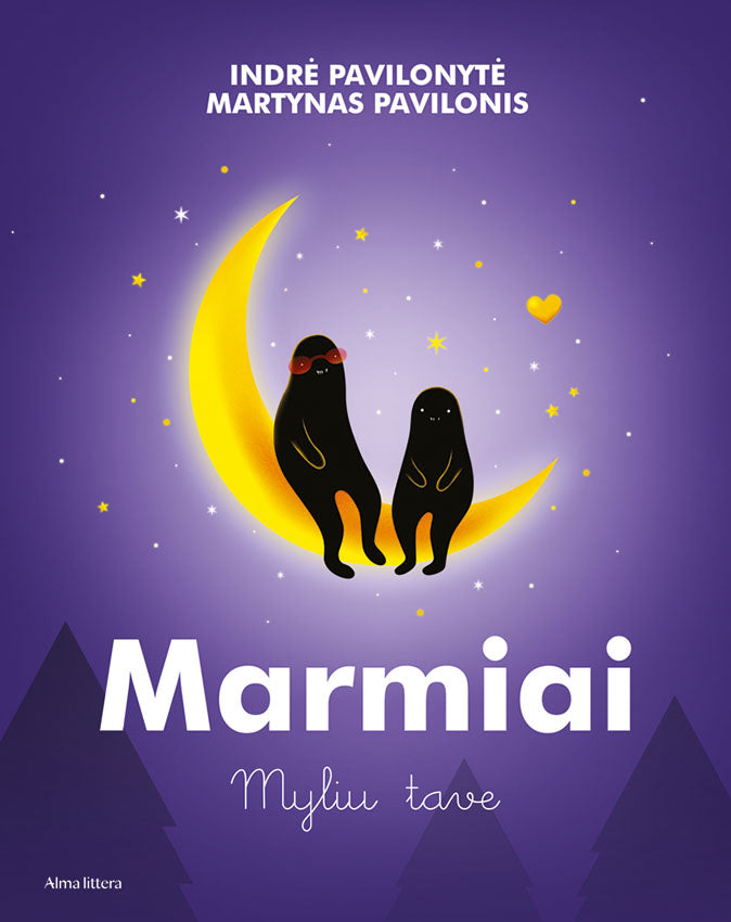 Marmiai. Myliu tave