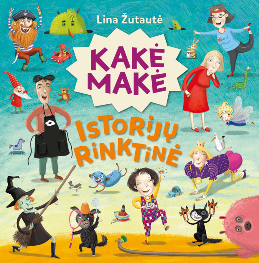Kakė Makė. Istorijų rinktinė. RIBOTO TIRAŽO
