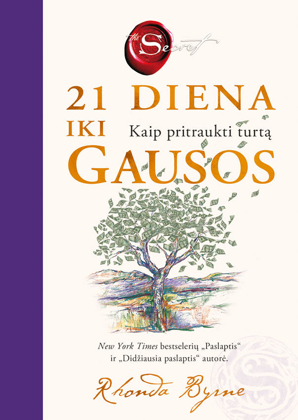21 diena iki gausos: kaip pritraukti turtą