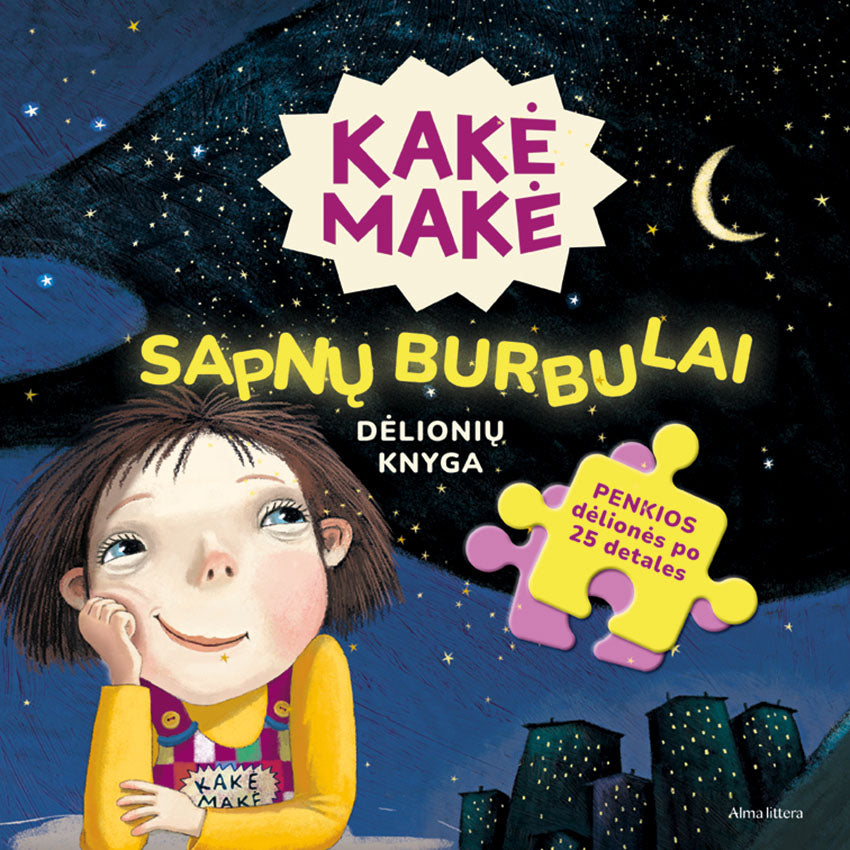 Kakė Makė. Sapnų burbulai. Dėlionių knyga