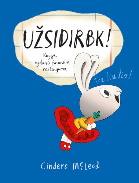 Užsidirbk! Knyga, ugdanti finansinį raštingumą