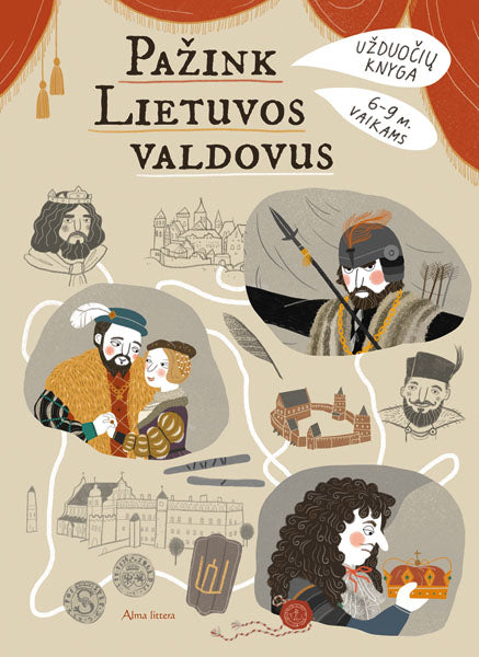 Pažink Lietuvos valdovus. Užduočių knyga 6–9 m. vaikams