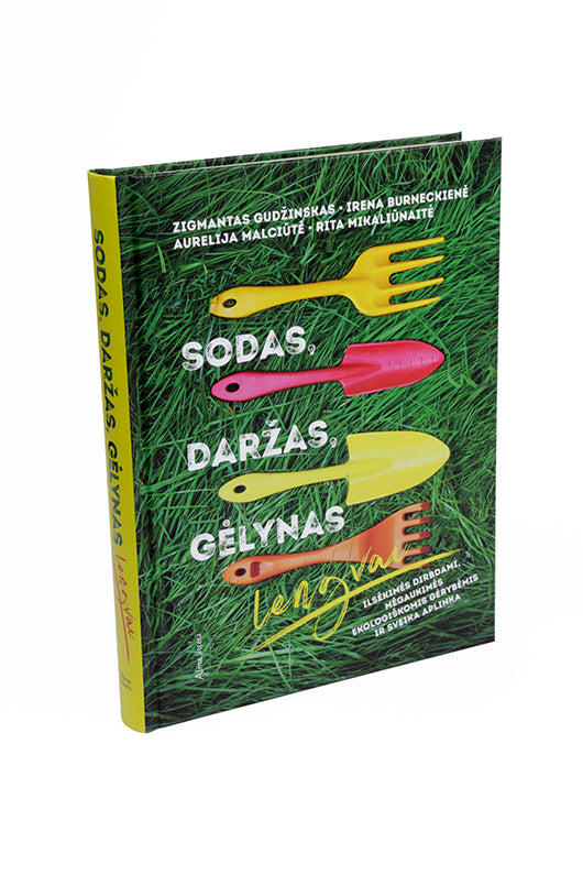 Sodas, daržas, gėlynas lengvai