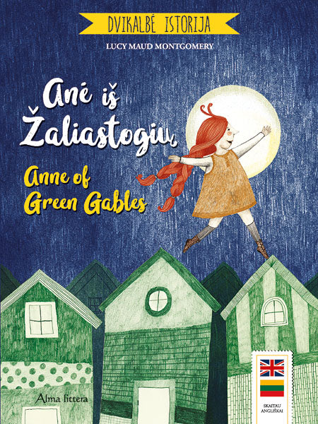 Anė iš Žaliastogių. Anne of Green Gables