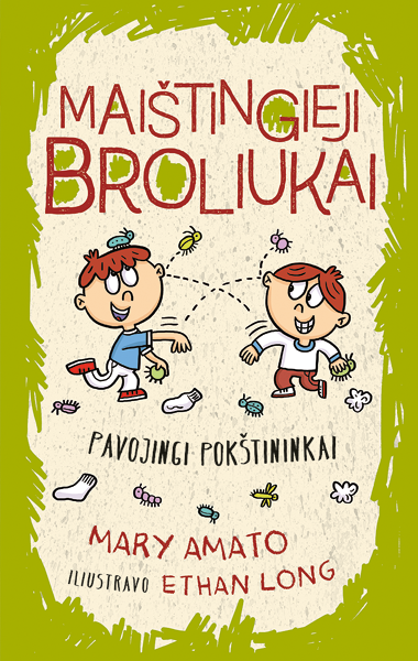 Maištingieji broliukai 2. Pavojingi pokštininkai