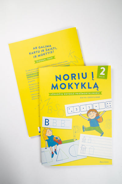 Noriu į mokyklą. 2 dalis. Užduočių knygelė priešmokyklinukui