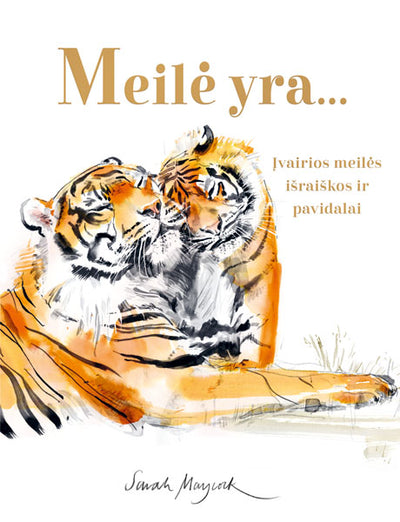 Meilė yra...