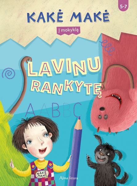 Kakė Makė. Į mokyklą. Lavinu rankytę