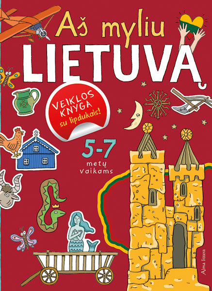 Aš myliu Lietuvą. Veiklos knygelė su lipdukais